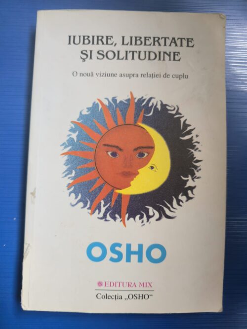 Iubire, libertate și solitudine